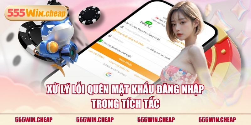 Xử lý lỗi quên mật khẩu đăng nhập trong tích tắc